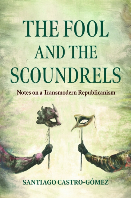 The Fool and the Scoundrels