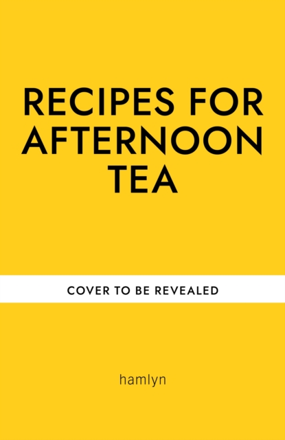 ?Recipes for Afternoon Tea