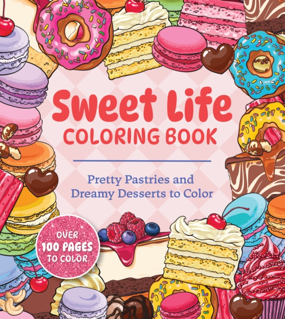 Sweet Life Coloring Book