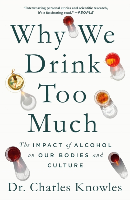 Why We Drink Too Much