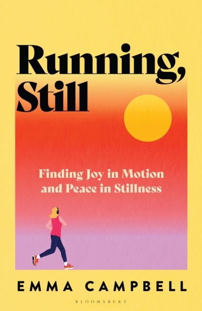 Running, Still