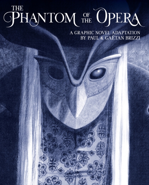 The Phantom of the Opera