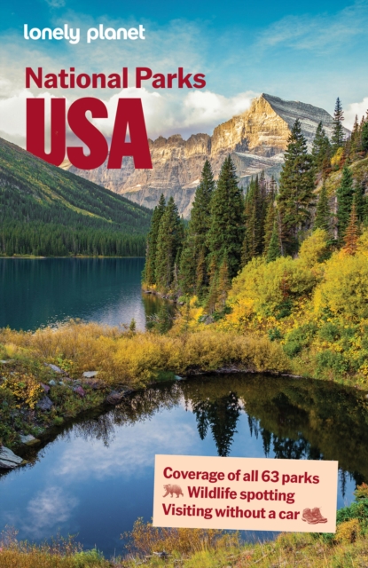Lonely Planet Usa's National Parks