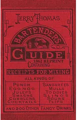 Jerry Thomas Bartenders Guide 1862 Reprint