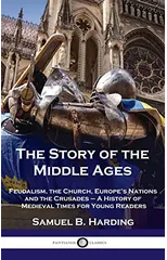 Story of the Middle Ages
