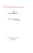 The writing of fiction by Edith Wharton (Annotated)