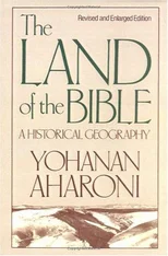 The Land of the Bible, Revised and Enlarged Edition