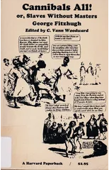 Cannibals All! Or, Slaves without Masters
