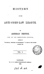 History of the Anti-Corn Law League
