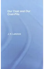 Our Coal and Coal Pits