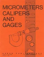 Micrometers, Calipers and Gages