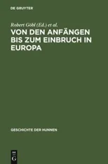 Von Den Anfangen Bis Zum Einbruch in Europa (2. Durchges. Aufl. Reprint 2010)