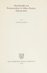 Menschenbild und Romanstruktur in Aldous Huxleys Ideenromanen