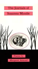 The Journals of Susanna Moodie