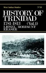 History of Trinidad from 1781-1839 and 1891-1896