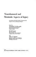 Neurohumoral and Metabolic Aspects of Injury