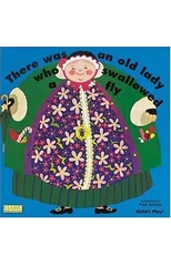 There Was an Old Lady Who Swallowed a Fly