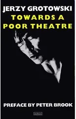 Towards a Poor Theatre