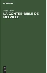 La Contre-Bible de Melville