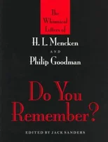 Do You Remember? – The Whimsical Letters of H L Mencken and Phillip Goodman