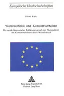 Warenaesthetik und Konsumverhalten