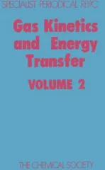 Gas Kinetics and Energy Transfer