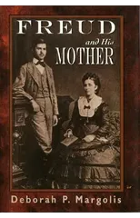 Freud and His Mother