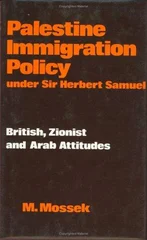 Palestine Immigration Policy Under Sir Herbert Samuel