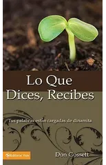 Lo Que Dices, Recibes