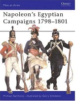 Napoleon's Egyptian Campaigns 1798–1801