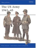 The US Army 1941–45