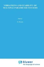 Vibrations and Stability of Multiple Parameter Systems (1978)