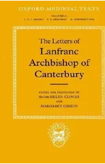 The Letters of Lanfranc, Archbishop of Canterbury