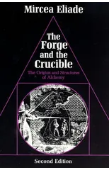 The Forge and the Crucible