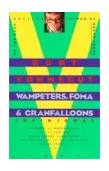 Wampeters Foma and Granfalloons