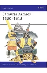 Samurai Armies 1550-1615
