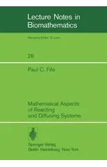 Mathematical Aspects of Reacting and Diffusing Systems