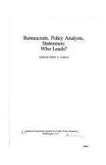 Bureaucrats, Policy Analysts, Statesmen