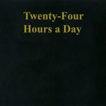 Twenty Four Hours a Day Larger Print