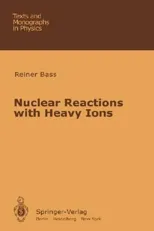 Nuclear Reactions with Heavy Ions (1980)