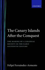 The Canary Islands after the Conquest