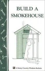 Build a Smokehouse