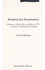 Breaking into Broadcasting