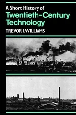 A Short History of Twentieth-Century Technology. c 1900-c. 1950