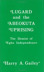 Lugard and the Abeokuta Uprising