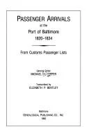 Passenger Arrivals at the Port of Baltimore 1820-1834