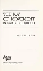 The Joy of Movement in Early Childhood