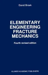 Elementary Engineering Fracture Mechanics (1982)