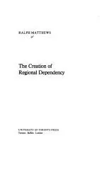 The Creation of Regional Dependency