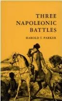 Three Napoleonic Battles